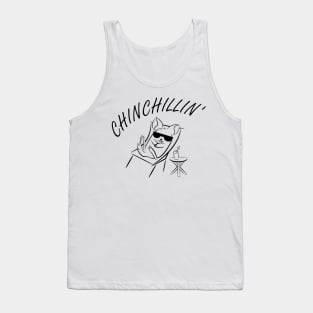 Chinchillin' Tank Top